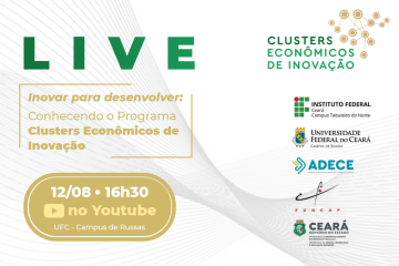 Live “Inovar para desenvolver: conhecendo o Programa Clusters Econômicos de Inovação”