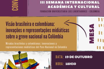 Visão brasileira e colombiana: inovações e representações midiáticas sobre a greve nacional da Colômbia