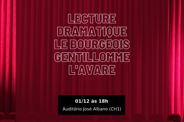 Leitura dramática de Le Bourgeois Gentillomme e L’Avare, do dramaturgo francês Molière