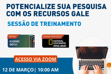 Treinamento “Potencialize sua pesquisa com os recursos Gale”