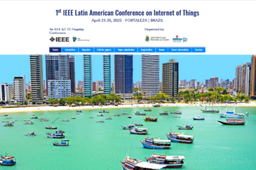 Fortaleza recebe em abril “1st IEEE Latin American Conference on Internet of Things”