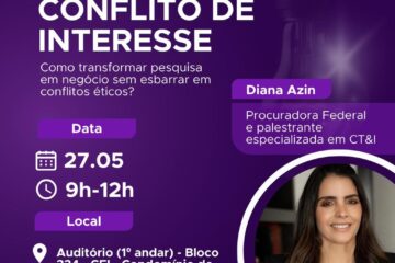 Transformando pesquisa em negócio: simpósio aborda spin-offs e conflitos de interesse na UFC