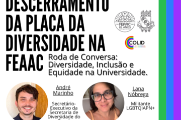 Cerimônia de descerramento da Placa da Diversidade na FEAAC