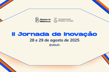 SiBi-UFC promove palestras sobre inovação no âmbito das bibliotecas universitárias