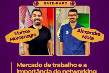 Jornalistas Marcos Montenegro e Alexandre Mota participam de bate-papo sobre mercado e networking na UFC