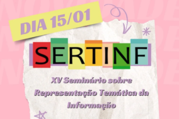 XV Seminário sobre Representação Temática da Informação aborda indexação e inteligência artificial