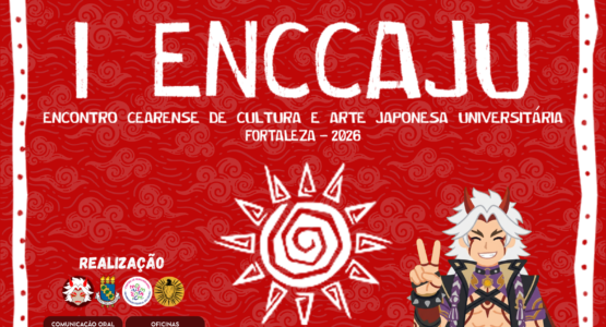 I ENCCAJU acontece na UFC com programação que aborda cultura japonesa